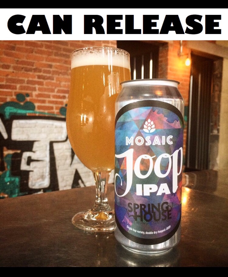Mosaic JOOP Can Release: Spring House Brewing Co.