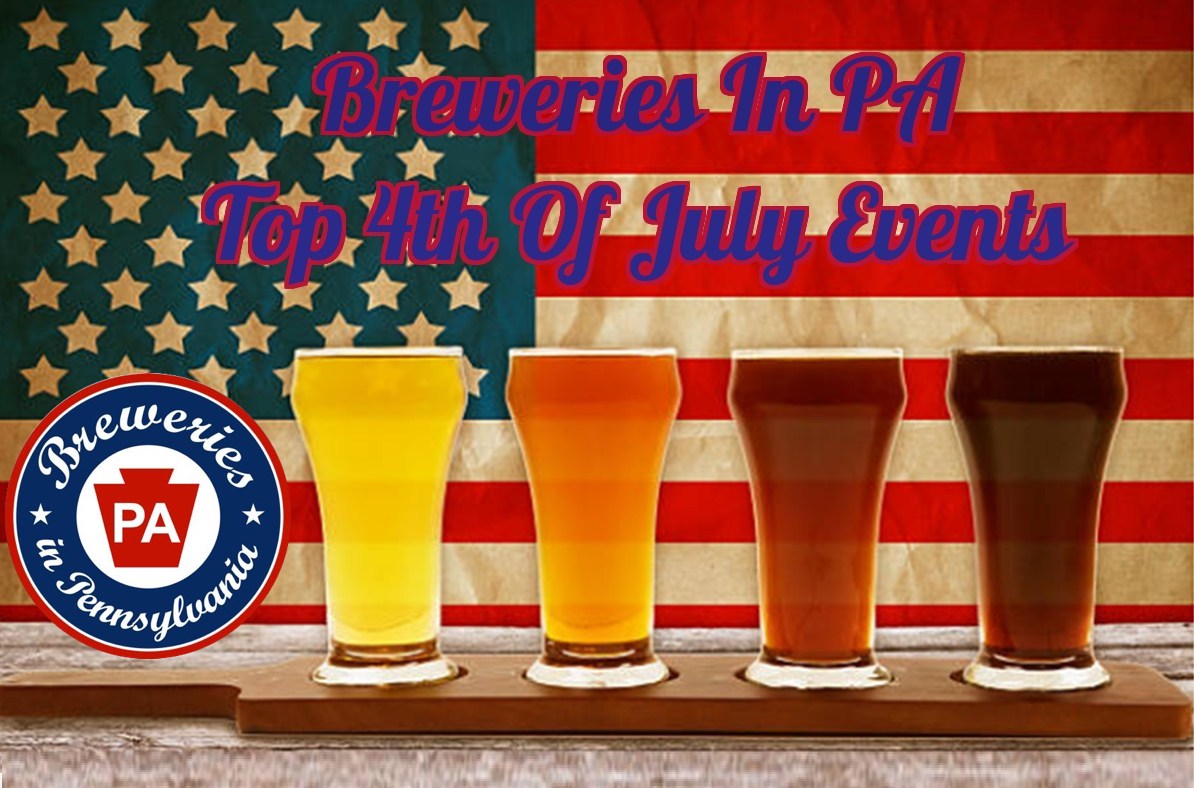 July 4th Pennsylvania Beer Events