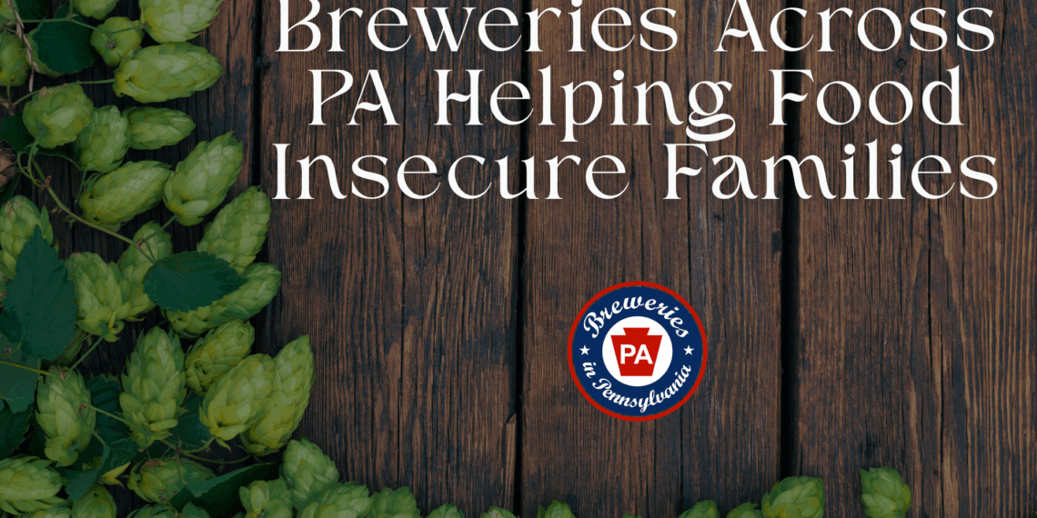 Breweries Across PA Helping Food Insecure Families
