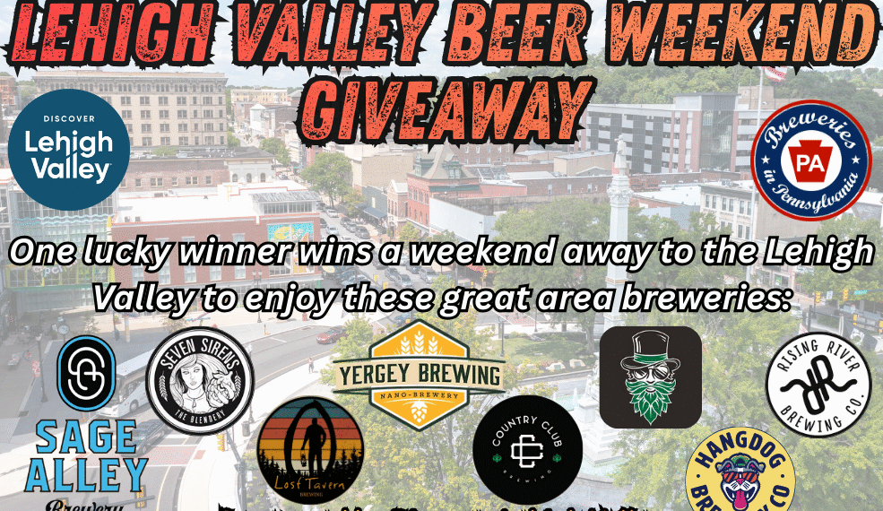 Win a Free Beer Weekend in The Lehigh Valley!
