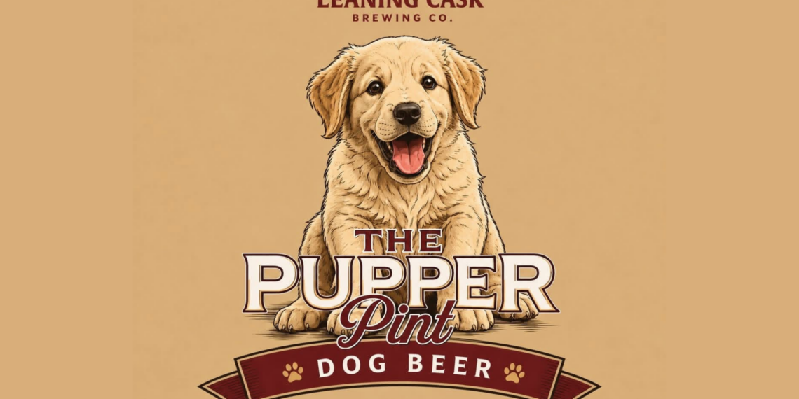 Beer For Your Dog? The Leaning Cask Now Has “The Pupper Pint”